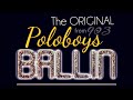  ballin   the original poloboys from 903 00
