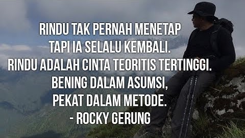 AWAS BAPER..!!! Kata-Kata Puitis Rocky Gerung Tentang RINDU