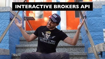 Interactive Brokers API Tutorial (Beginners)