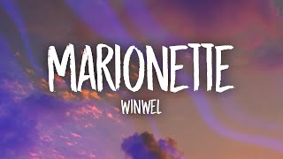 WinWel - Marionette (Lyrics)