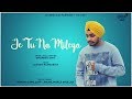 Je Tu Na Mileya || Full Song ( Breakup Chat ) || Davinder Davy || Jashan Ramgarhia