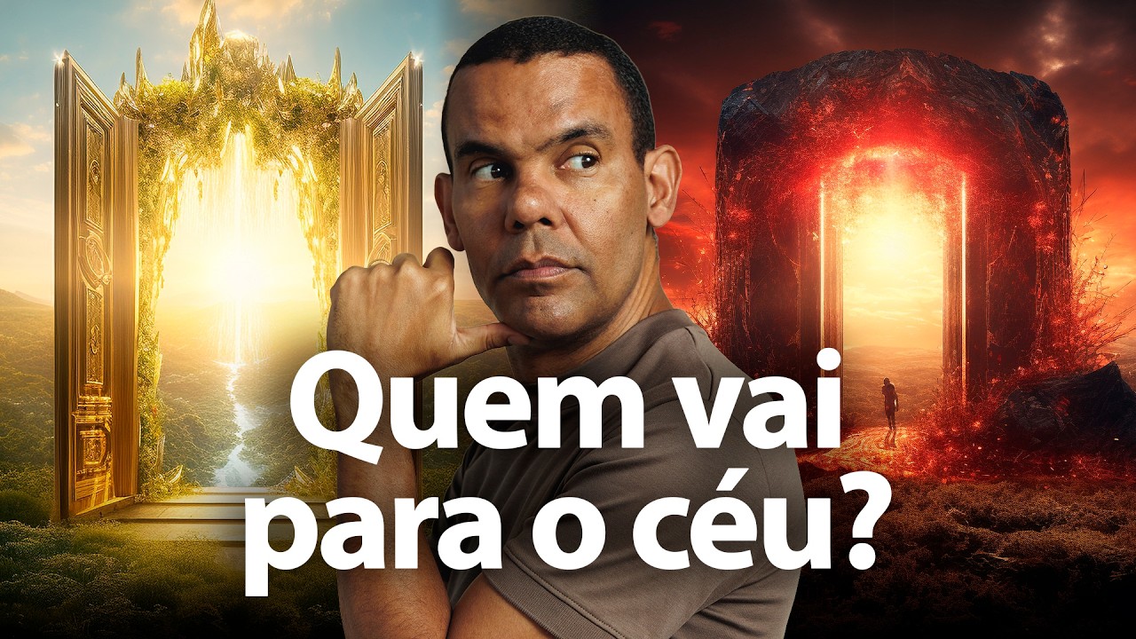 QUEM VAI PARA O CÉU de acordo com a Bíblia com Rodrigo Silva