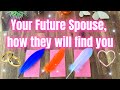 How Your FUTURE SPOUSE is trying to FIND YOU 👑🤩😵💍💍 Very detaled Channeling   Tarot 💌 For You