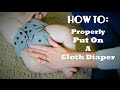 HOW TO: Properly Put on a Cloth Diaper [All-in-one] TUTORIAL