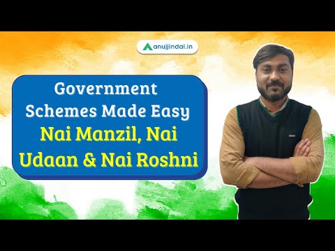 Nai Manzil, Nai Udaan & Nai Roshni Scheme | Government Schemes Made Easy