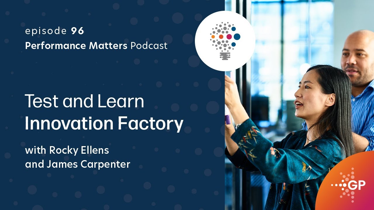 Episode #96 | Test-and-Learn Innovation Factory
