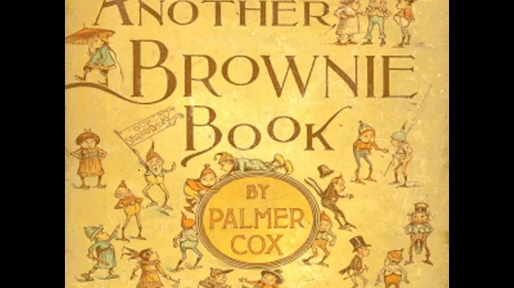 Another Brownie Book by Palmer Cox read by Jude So...