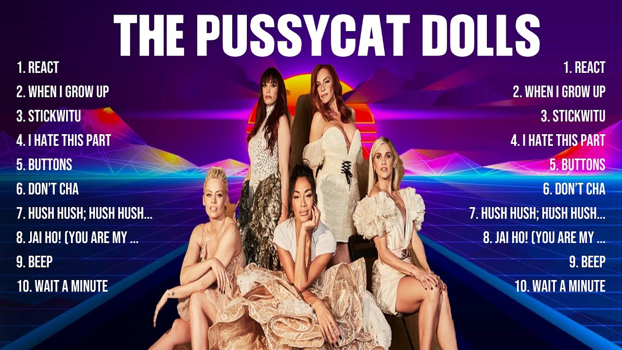 The Pussycat Dolls Greatest Hits 2024 Collection   Top 10 Hits Playlist Of All Time