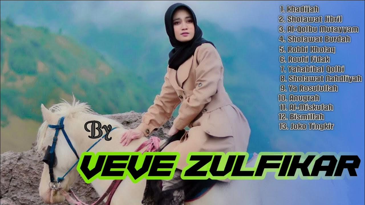 VEVE ZULFIKAR FULL ALBUM TERBARU 2022 || 100% TANPA IKLAN || SHOLAWAT NABI 2022 TERBARU VEVE ZULFIKAR FULL ALBUM TERBARU 2022 || 100% TANPA IKLAN || SHOLAWAT NABI 2022 TERBARU