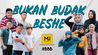 Bukan Budak Beshe 1