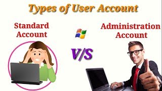 Standard Account VS Administrator Account