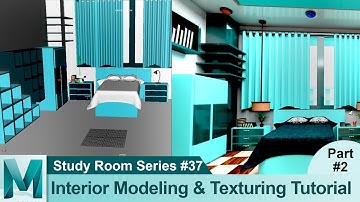 House Interior Modeling Tutorial (Part 2) in Autodesk Maya 2017 | 3D Tutorials for Beginners #37
