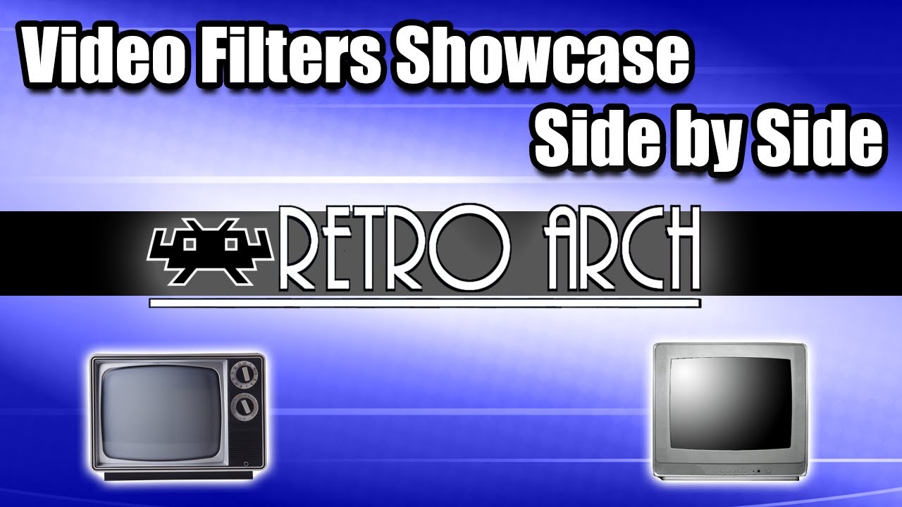 Video Filters Showcase RetroArch 2020 YouTube