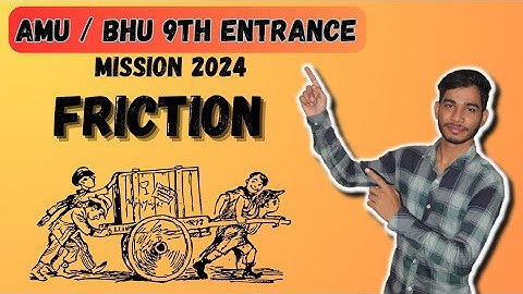 Friction || AMU Entrance Class 9th Science || friction one shot Session 2023-2024 #amu