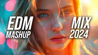 EDM Music Mix 2024🎧Mashups \u0026 Remixes Of Popular Songs🎧Bass Boosted 2024