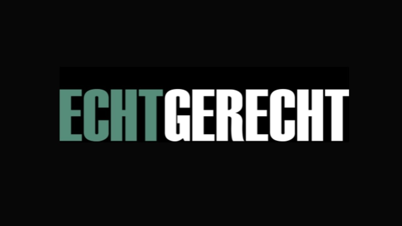 ECHT GERECHT | LIVE Pt. 2