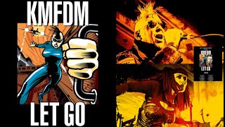 KMFDM new album “LET GO” - release new song Let Go and tour dates released!