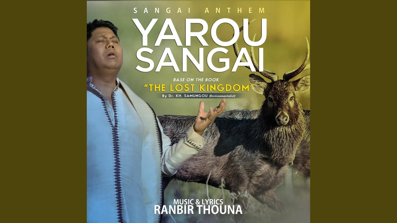 Yarou Sangai feat Guru Rewben Mashangvah Nganthoibi Dipu Khunung Pakasana Ch
