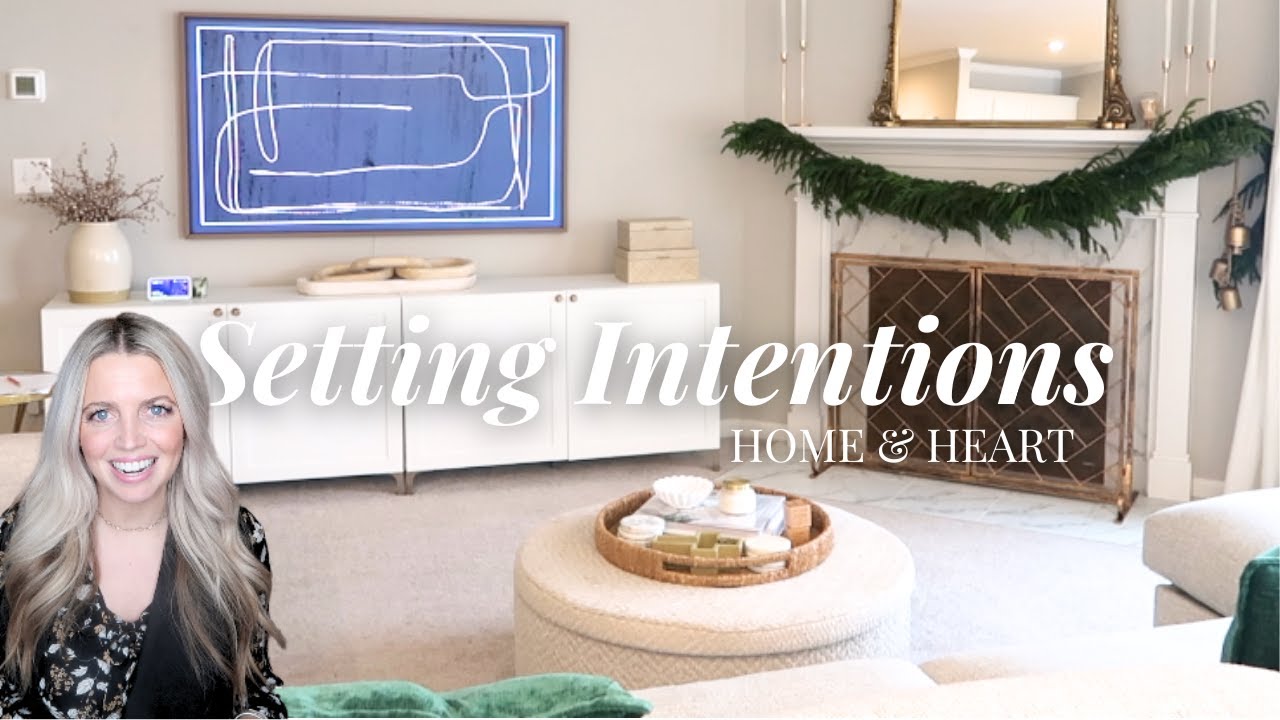 Clean, Organize & Decorate With Me | ✨ Intentions for a Fresh New Year!