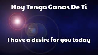 Alejandro Fernandez ft Christina Aguilera - Hoy Tengo Ganas De Ti English Lyrics