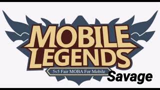 Savage Sound Mobile Legends