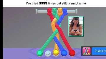 ive tried 3333 times but still i cannot untie