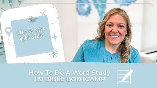 Word Study Walkthrough | How to Study a Word in Scripture