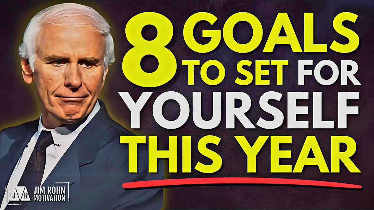 8 Goals to Set for Yourself in 2025 | Jim Rohn Motivation