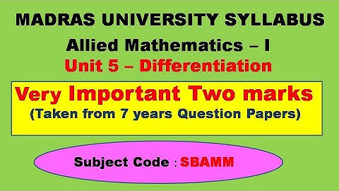 Madras University Allied Mathematics I Unit 5 Differentiation Important 2 marks
