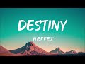 NEFFEX - Destiny(1 Hour Version) By Sound Beast