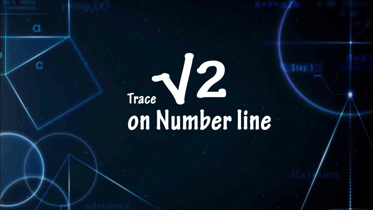 how-do-we-plot-root-2-on-a-number-line-irrational-numbers-youtube