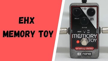 Electro Harmonix Memory Toy Analog Delay