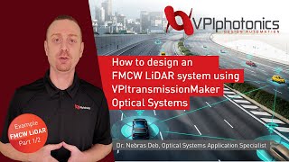 How to design an FMCW LiDAR system using VPItransmissionMaker Optical Systems? (Application Example)