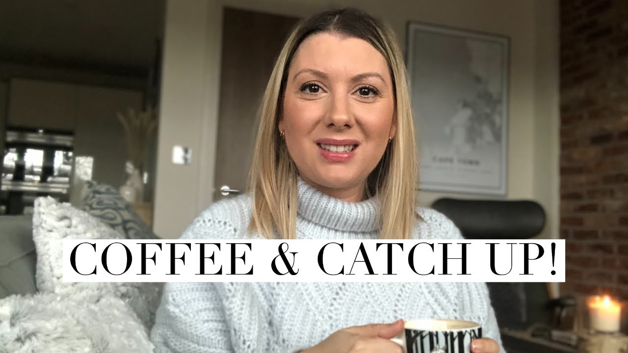 Coffee & Catch Up - YouTube
