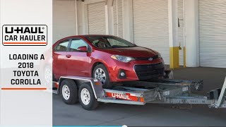 Loading a 2018 Toyota Corolla On a U-Haul Car Hauler