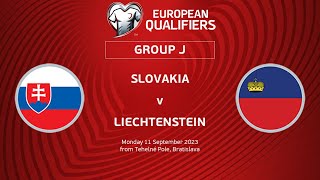 UEFA Euro 2024 Qualifiers - Group J Matchday 6: Slovakia v Liechtenstein