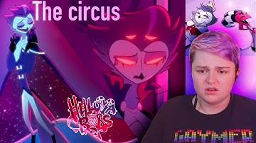 SAD BACKSTORY "The Circus"~ Helluva Boss REACTION