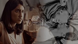 Multicouples | Is It Over Now? (for @patronusblake)