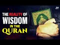 The reality of wisdom in the quran