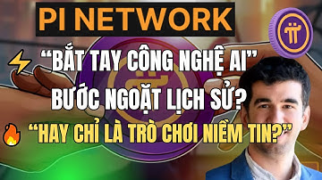 PI NETWORK BẮT TAY CÔNG NGHỆ AI - BƯỚC NGOẶT LỊCH SỬ HAY CHỈ LÀ TRÒ CHƠI NIỀM TIN?