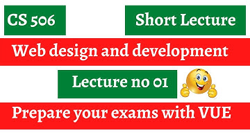 CS506 Short Lecture no 1 | Web Design and development | Must Watch