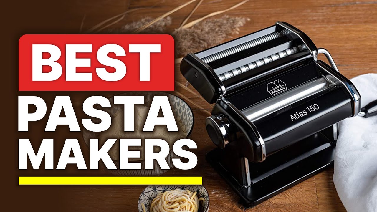 Top 5 Best Pasta Makers in 2022👌