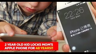 2-Yr Boy Locked Mom’s iPhone For 48 Years By Entering Wrong Unlock Pin  On ios 11| apple| ipad