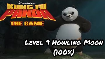 Kung Fu Panda The Game - Level 9 Howling Moon (100%)