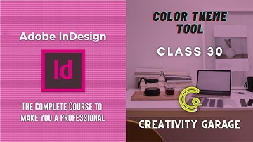 Adobe InDesign Course - Class 30 (Color Theme Tool)