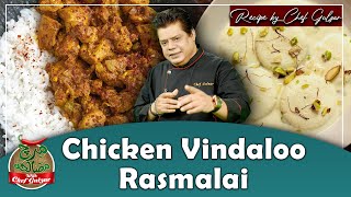 How To Cook Chicken Vindaloo And Rasmalai | Mirch Masala With Chef Gulzar | GTV Foods