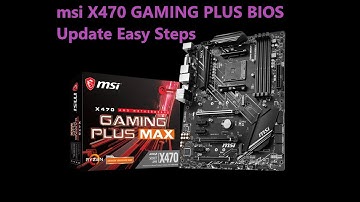 How To Update MSI x470 Gaming Plus Max BIOS Motherboard to the latest version step by step update 🔥