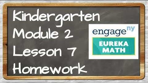 Eureka Math Kinder Module 2 Lesson 7 Homework