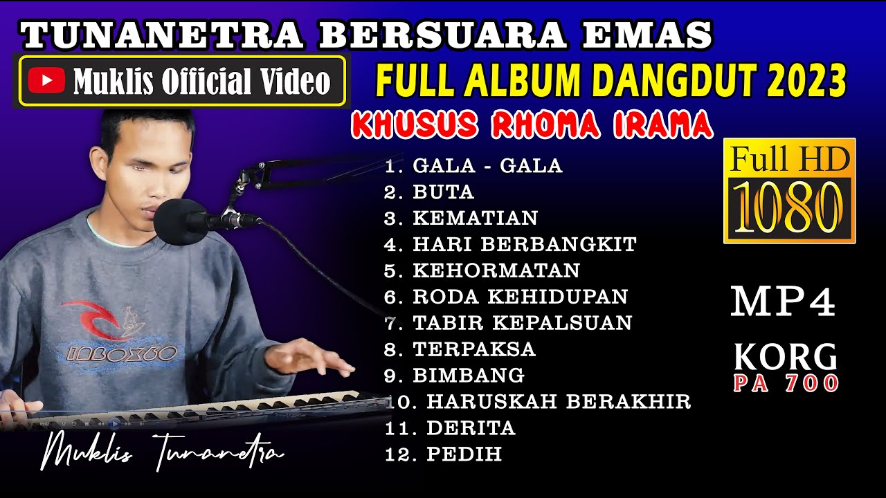 FULL ALBUM RHOMA IRAMA COVER MUKLIS TUNANETRA DANGDUT ORGEN 2023