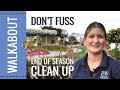 Fall Garden CleanUp Tips: Stop Fussing!